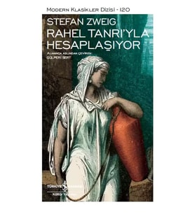 Rahel Tanrı’yla Hesaplaşıyor – Sert Kapak - Stefan Zweig