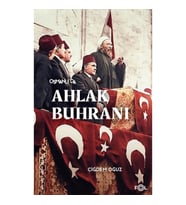 Osmanlı’da Ahlak Buhranı