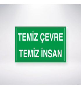 Temiz Çevre Temiz İnsan