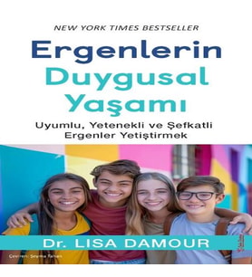 Ergenlerin Duygusal Yaşamı