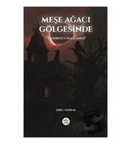 Meşe Ağacı Gölgesinde / Ebru Toprak