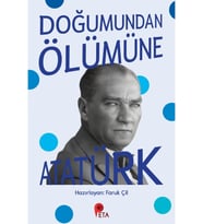 Doğumundan Ölümüne Atatürk