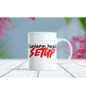 Bunların Hepsi Setup Yazılı Eğlenceli Kupa Bardak (Beyaz)