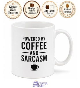 Powered By Coffee And Sarcasm Baskılı İroni Sevenlere Kahve Kupası Hediye