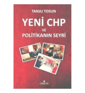 Yeni CHP ve Politikanın Seyri