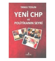 Yeni CHP ve Politikanın Seyri