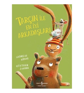 Tarçın ile En İyi Arkadaşları