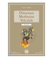 Dünyanın Merkezine Yolculuk