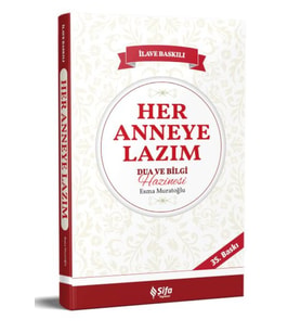 Her Anneye Lazım Dua ve Bilgi Hazinesi