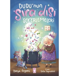 Dudu’nun Sıra Dışı Şekerlemeleri