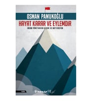 Hayat Karar ve Eylemdir