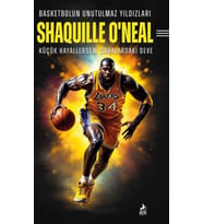 Basketbolun Unutulmaz Yıldızları Shaquılle O’Neal
