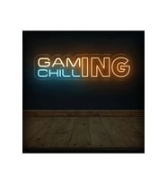 GAMING CHILL Yazılı Neon Tabela