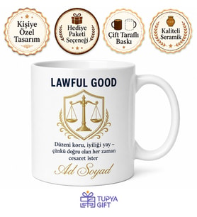 Lawful Good Yazılı Kanuni İyi Karakterlere Özel Baskılı Kupa Bardak Hediye
