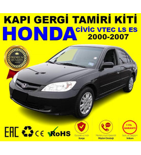 *Premium* Honda Civic Vtec 2000-2007	 Kapı Gergisi Tamir Plastiği (4Kapı)