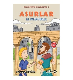 Asurlar - Mezopotamya Uygarlıkları-2