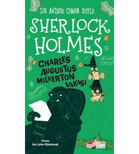 Sherlock Holmes Charles Augustus Milverton Vakası