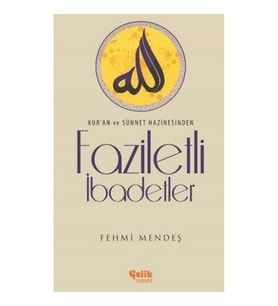 Faziletli İbadetler