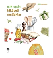 Hikâyeli Mutfaklar