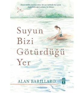Suyun Bizi Götürdüğü Yer