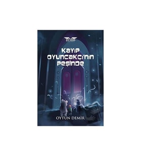 Kayıp Oyuncakc¸ı'nın Pes¸inde / Perseus Yayınevi / Oytun Demir