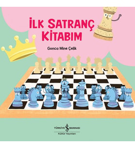 İlk Satranç Kitabım