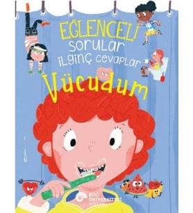 Eğlenceli Sorular İlginç Cevaplar – Vücudum