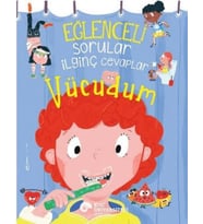 Eğlenceli Sorular İlginç Cevaplar – Vücudum