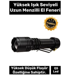 Premium Q5 Led Yüksek Işık Seviyesi Pilli Kamp Balık Dağcılık Uzun Menzilli El Feneri