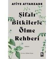 Şifalı lerle Ölme Rehberi