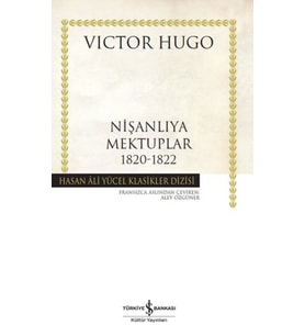 Nişanlıya Mektuplar 1820-1822 - Hasan Ali Yücel Klasikleri