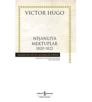 Nişanlıya Mektuplar 1820-1822 - Hasan Ali Yücel Klasikleri