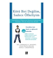 Kötü Biri Değilim, Sadece Öfkeliyim