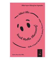 Nasıl Mutlu Olursunuz?