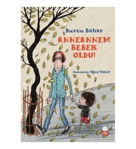 Anneannem Bebek Oldu