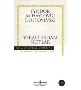 Yeraltından Notlar - Hasan Ali Yücel Klasikleri