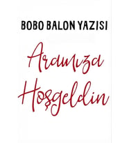 Bobo Balon Yazısı – Renkli Transfer Folyo Yazı Aramıza Hoşgeldin - Bordo