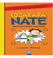 Kakafa Nate 08 - Mutluluktan Uçuyor