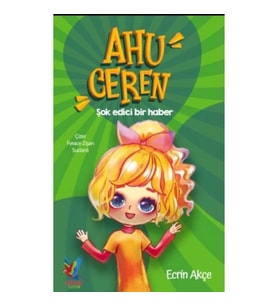 Ahu Ceren - Şok Edici Bir Haber (Ciltli)