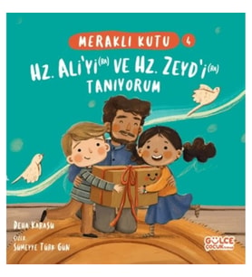 Meraklı Kutu - Hz. Ali'yi (ra) ve Hz. Zeyd'i (ra) Tanıyorum