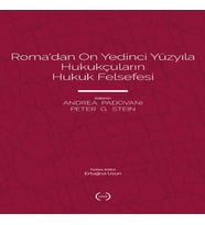 Roma’dan On Yedinci Yüzyıla Hukukçuların Hukuk Felsefesi
