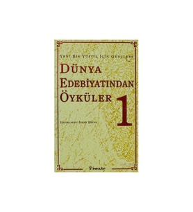 Yeni Bir Yüzyıl İçin Gençlere Dünya Edebiyatından Öyküler 1. Cilt - İshak Reyna