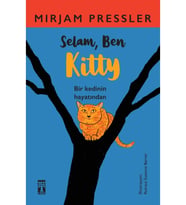 Selam Ben Kitty - Mirjam Pressler - Timaş Yayınları