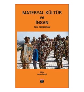Materyal Kültür Ve İnsan