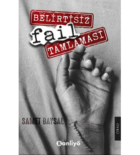 Belirtisiz Fail Tamlaması - Samet Baysal - Banliyö Kitap