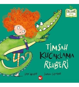 Timsah Kucaklama Rehberi