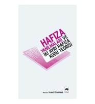 Hafıza Yanılmaları ve İki Ayrı Hafıza Kodu Teorisi