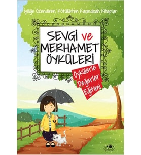 Sevgi Ve Merhamet Öyküleri