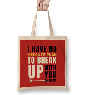 Sarcasm Funny Quote Valentine s Day For Lover Or Boyfriend Girlfriend Bez Çanta Uzun Saplı