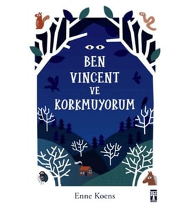 Ben Vincent ve Korkmuyorum
